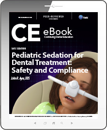 Pediatric Sedation for Dental Treatment: Safety and Compliance eBook Thumbnail